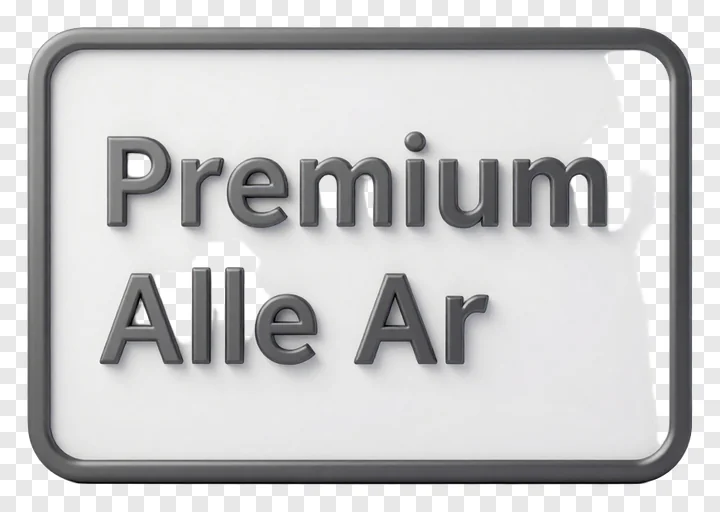 Rectangular sign with 3D text reading 'Premium Alle Ar'